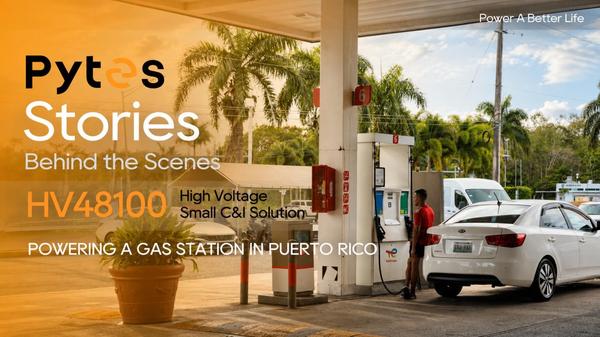 Una gasolinera que nunca cierra | Almacenamiento de energ&iacute;a Pytes HV48100 en Puerto Rico